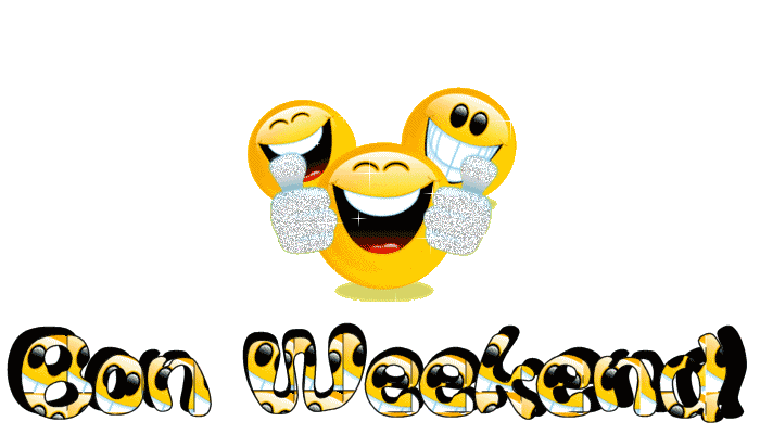 Bon Fin de Week-End � tous et  Bonne Journ�e KIKOUSSS